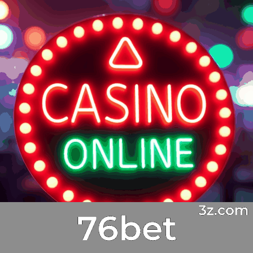 76bet: Cassino Premiado e Pagamentos Rápidos