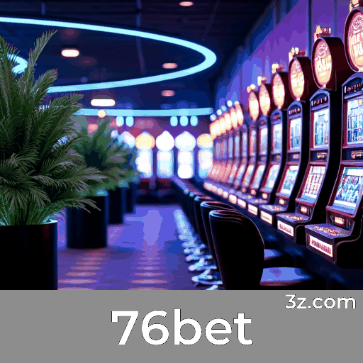 76bet: Cassino Premiado e Pagamentos Rápidos